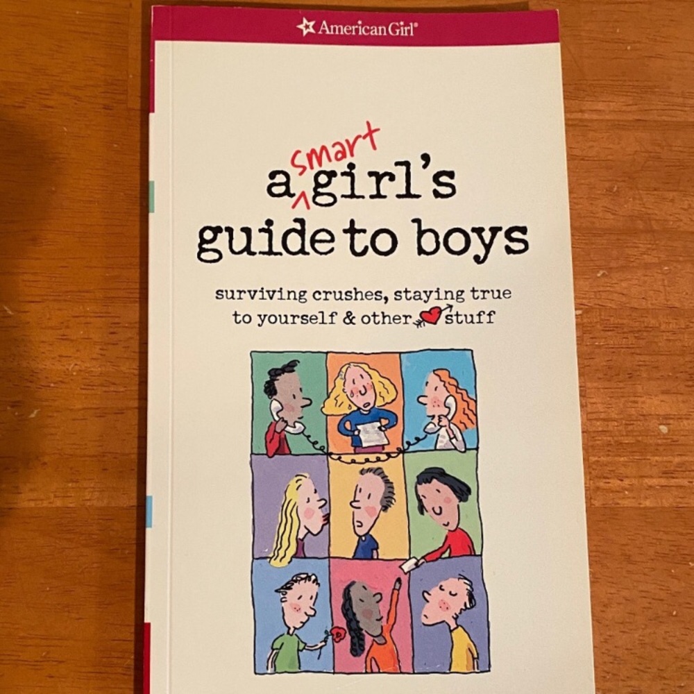 American Girl: Smart Girl’s Guide to Boys - NEW!